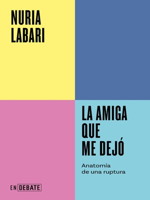 cover image of La amiga que me dejó